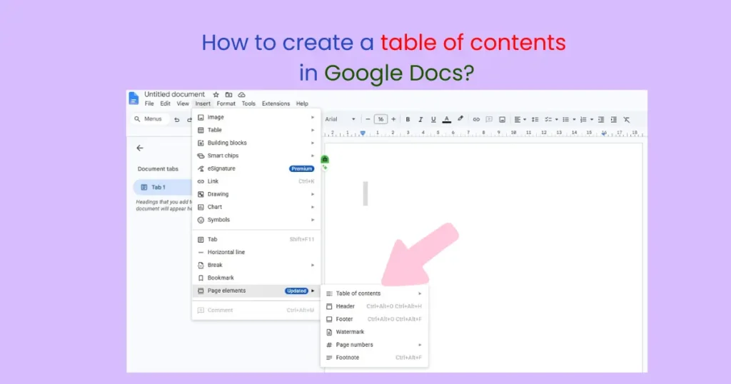 This screenshot image demonstrates where the table of contents present in Google Docs. This screenshot image shows how to find the table of contents menu in Google Docs.